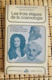 J Merleau-Ponty B Morando Les trois etapes de la cosmologie Comment a evolue la conception de l&#039;univers de l&#039;Antiquite a nos jours