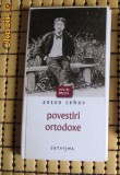 A P Cehov Povestiri ortodoxe cu dedicatia lui S. Bastovoi, 2008, A.P. Cehov