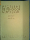 Probleme de psihologia muncii si artei, 1952