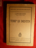 C.Radulescu Motru - Timp si Destin -Prima Ed. 1940