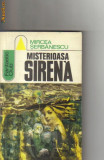 Mircea Serbanescu - Misterioasa sirena ( sf )