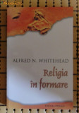 A N Whitehead Religia in formare ed. Herald