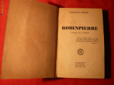 F.Sieburg - Robespierre - Ed. Interbelica