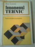 FENOMENUL TEHNIC ( ESEURI DESPRE TEHNICA IN RAPORT CU ECONOMIA ) ~ IHOR LEMNIJ