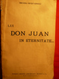 Lui Don Juan in Eternitate - Hortensia Papadat-Bengescu - Ed. I 1926 - Roman Beletristica