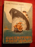 J.Fenimore Cooper - Cuceritorii Pacificului -cca.1945