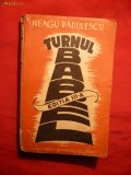 Neagu Radulescu - Turnul Babel - 1941 , Ed. IIIa