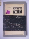 A. Romer - Nepotolitul atom (vezi detalii pentru livrare in tara)