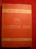 N.G.Gagescu - Omul functie de Ereditate si Mediu -I.Ed. 1946