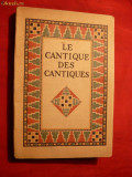 Le Cantique des Cantiques -ed. 1933 lb. franceza