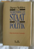 Dieter Nohlen (hrsg.) Worterbuch Staat und POlitik Piper 1995 hartie velina