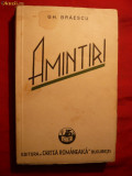 Gh. Braescu - Amintiri -Prima Ed. 1937