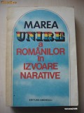 MAREA UNIRE A ROMANILOR IN IZVOARE NARATIVE