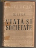 (C444) VIATA SI SOCIETATE DE GR. T. POPA