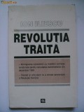 Ion Iliescu - Revolutia traita (vezi detalii pentru livrare in tara), 1995