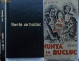 Ion Iovescu , Nunta cu bucluc , roman interbelic , prima editie, Alta editura