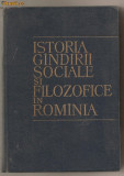 (C595) ISTORIA GINDIRII SOCIALE SI FILOZOFICE IN ROMINIA, 1964, REDACTOR RESPONSABIL ACAD. C. I. GULIAN