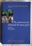 Isaac Bashevis SInger De nouveau au tribunal de mon pere Souvenirs