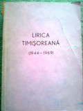 LIRICA TIMISOREANA 1944-1969 RPR carte literatura poezii poezie timisoara banat, Alta editura