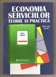 (C570) ECONOMIA SERVICIILOR TEORIE SI PRACTICA DE MARIA IONCICA, EDITIA A III-A