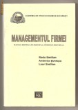 (C569) MANAGEMENTUL FIRMEI, MANUAL DESTINAT, IN PRINCIPAL, STUDIULUI INDIVIDUAL DE RADU EMILIAN, ANDREEA SCHIOPU, LAUR EMILIAN