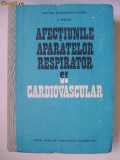 C. Streian - Afectiunile aparatelor respirator si cardiovascular, 1990, Didactica si Pedagogica