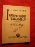 M.Kogalniceanu - Improprietarirea Taranilor -1934