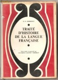 (C664) TRAITE D&#039;HISTOIRE DE LA LANGUE FRANCAISE DE N. N. CONDEESCU