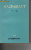 Maupassant - O viata, 1961, Alta editura
