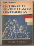 (C683) DICTIONAR DE TEATRU FRANCEZ CONTEMPORAN DE ELENA GORUNESCU