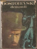 (C704) DEMONII DE DOSTOIEVSKI, EDITURA CARTEA ROMANEASCA, BUCURESTI, 1981, TRADUCERE DE MARIN PREDA SI NICOLAE GANE, C. Gane