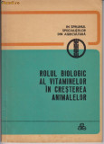 Rolul biologic al vitaminelor in cresterea animalelor - Iuliana Zabava, Alta editura