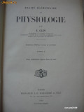 E. GLEY - TRAITE ELEMENTAIRE DE PHYSIOLOGIE tomul 1 {1928}