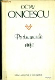 Pe drumurile vietii- Octav ONICESCU, Alta editura