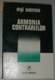 Cumpara ieftin VIRGIL TEODORESCU-ARMONIA CONTRARIILOR:ESEURI/MARTURII/PARAFRAZE/REPETITII(1977)