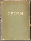 (C739) LECTIILE DE REGIE ALE LUI K.S. STANISLAVSKI DE N. GORGEAKOV, ESPLA, 1955, CONVORBIRI SI NOTE DE LA REPETITII