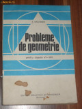 PROBLEME DE GEOMETRIE - Clasele VI - VIII - A. Hollinger - 1982, Clasa 8, Matematica