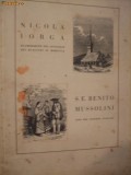 S. E. BENITO MUSSOLINI - NICOLAE IORGA - 1936, 35 p.+ doua harti