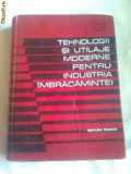 TEHNOLOGII SI UTILAJE MODERNE PENTRU INDUSTRIA IMBRACAMINTEI