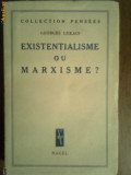 Existentialisme ou Marxisme ?-Georges Lukacs