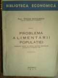 Problema alimentarii populatiei-Traian Savulescu