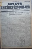 Cumpara ieftin Gazeta antirevizionista , an 1 , nr 11 , Arad , 1934