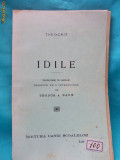 THEOCRIT - IDILE , TRADUCERE IN VERSURI DE TEODOR A.NAUM , 1927 *