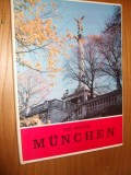MUNCHEN - Ion Miclea - Toma George Maiorescu (Cuvant inainte) - Editura pentru Turism 1972