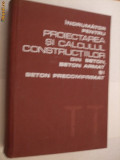 Indrumator pentru PROIECTAREA SI CALCULUL CONSTRUCTIILOR - Radu Agent - 1978