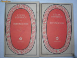 Cezar Petrescu - Intunecare ,Patrimoniu (2 volume),g2, 1986