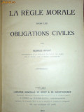 G. Ripert, La regle morale dans les obligations civiles, prima editie, 1925, Alta editura