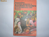 FANTASTICA SI TRISTA POVESTE A CANDIDEI ERENDIRA SI A NESABUITEI SALE BUNICI, 1978, Gabriel Garcia Marquez