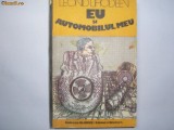 Eu si automobilul meu - Autor : Leonid Lihodeen R4, 1976