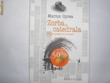 Zorba si Catedrala - Marius Oprea,g5